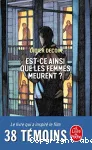Est-ce ainsi que les femmes meurent ?