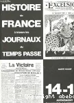 Histoire de France à travers les journaux du temps passé : 14-18, avènement du monde contemporain