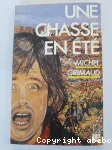 Une chasse en été