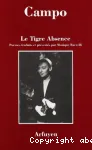 Le Tigre Absence