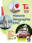 Histoire Géographie - EMC Tle Bac Pro / Ed. 2021 (Foucher)