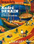 André Derain : 1904-1914, la décennie radicale