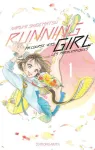 Running girl : ma course vers les paralympiques. Tome 01