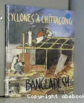 Cyclones à Chittagong