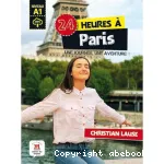 FLE - 24 heures à Paris : une journée, une aventure