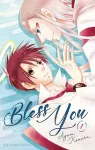 Bless you. Tome 01