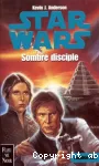 Star Wars. Sombre disciple