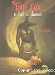 Tom Cox et l'œil du pharaon