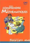 FLE - Pour comprendre les mathématiques CM1 / Cycle 3
