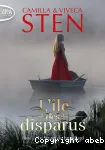 L'île des disparus. Tome 2 : Le secret du brouillard