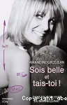 Sois belle et tais-toi !