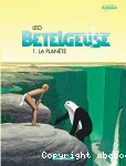 Bételgeuse. Tome 1 : La planète