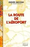 La route de l'aéroport
