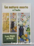 La nature morte à l'huile