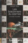 Les braconniers du cosmos et autres nouvelles