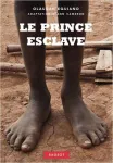 Le prince esclave