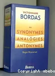 Dictionnaire des synonymes, analogies, antonymes (Bordas)