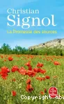 Les vignes de Sainte-Colombe. Tome 3 : La promesse des sources