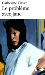 Le problème avec Jane