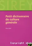Petit dictionnaire de culture générale