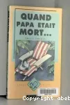 Quand papa était mort