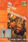 Vie sociale et professionnelle BEP / éd. 2005 (Foucher)