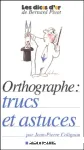 Se réconcilier avec l'orthographe