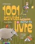 1001 activités autour du livre