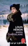 Maria Chapdelaine. Récit du Canada français