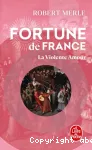 Fortune de France. Tome 05 : La violente amour
