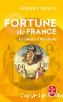 Fortune de France. Tome 11 : La gloire et les périls