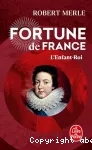 Fortune de France. Tome 08 : L'Enfant-roi