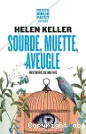 Sourde, muette, aveugle : histoire de ma vie
