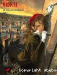 Le vol du corbeau. Tome 1