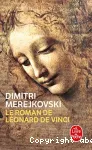 Le roman de Léonard de Vinci