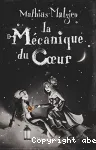 La mécanique du cœur