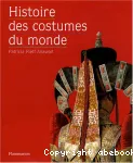 Histoire des costumes du monde