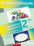 Mathématiques 2nde Bac Pro / Ed. 2013 (Bertrand-Lacoste)