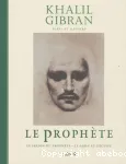 Le prophète [suivi de] Le jardin du prophète [et de] Le sable et l'écume