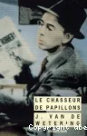 Le chasseur de papillons